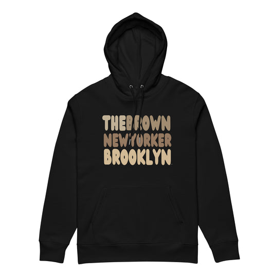 The Brown New Yorker Brooklyn Premium Unisex Hoodie - The APWT Gift Shop
