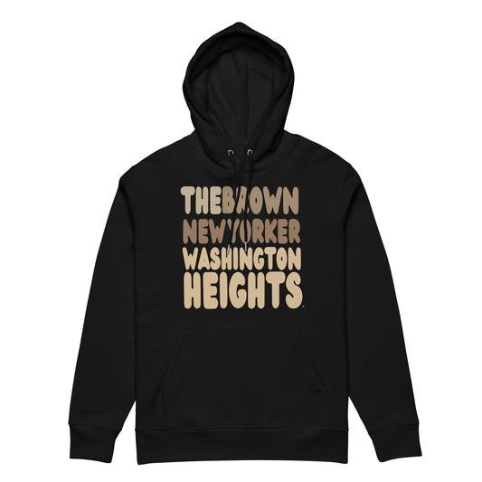 The Brown New Yorker Washington Heights Premium Unisex Hoodie - The APWT Gift Shop