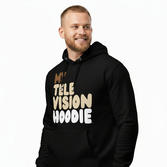 My Television Hoodie Premium Unisex Hoodie - Available in 3 Colors