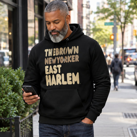 The Brown New Yorker East Harlem Premium Unisex Hoodie - Available in Assorted Colors