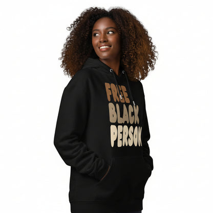 Free Black Person Premium Unisex Hoodie - The APWT Gift Shop