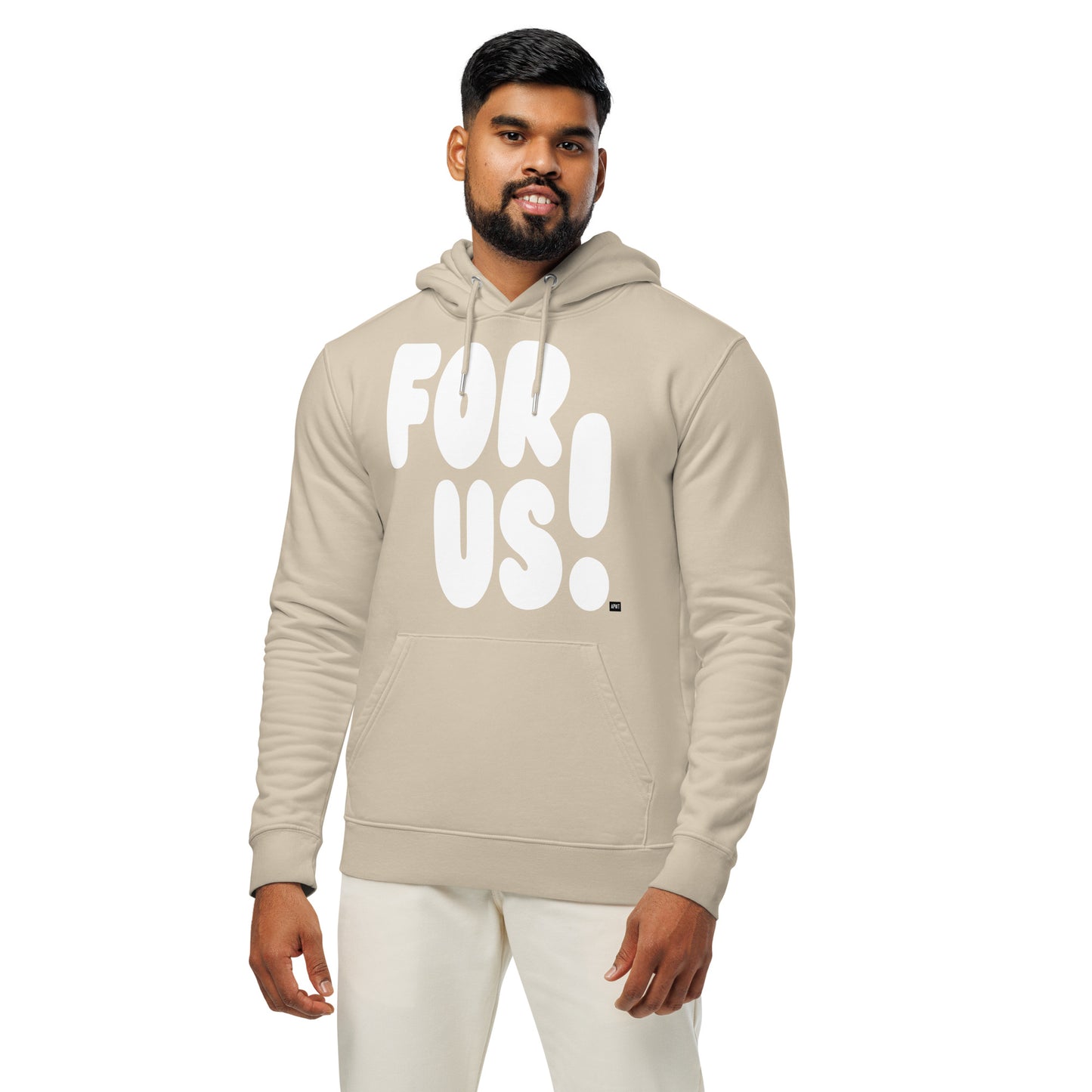 For Us in Beige and White Premium Unisex Hoodie - The APWT Gift Shop