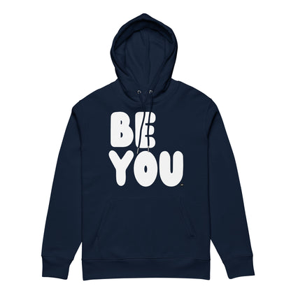 Be You in Blue and White Premium Unisex Hoodie - The APWT Gift Shop