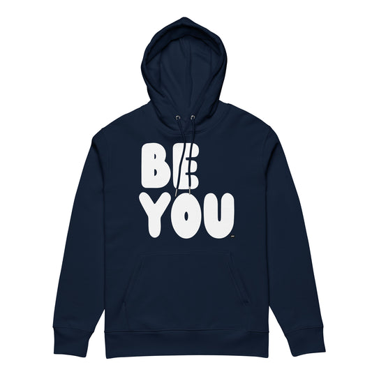 Be You in Blue and White Premium Unisex Hoodie - The APWT Gift Shop