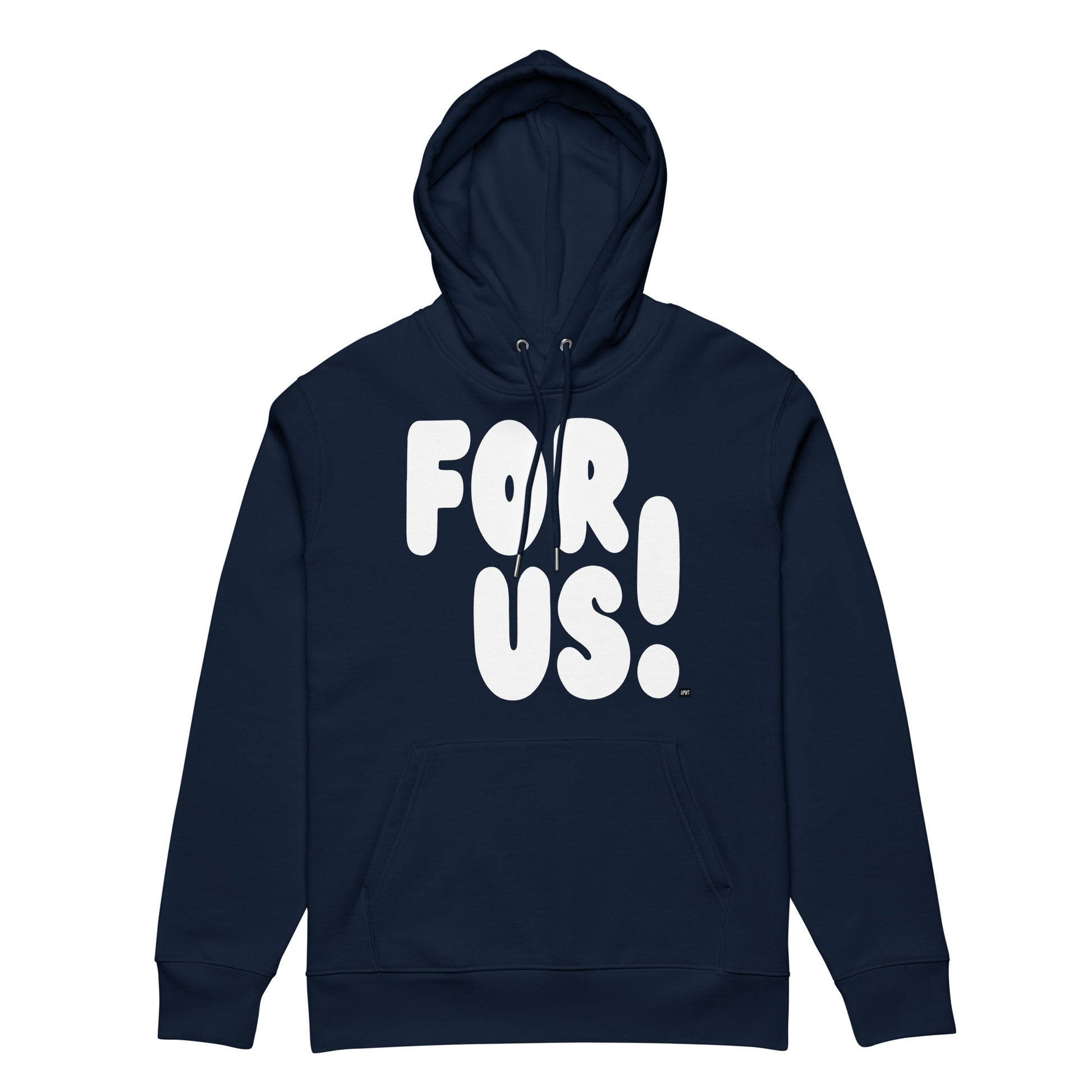 For Us in Blue and White Premium Unisex Hoodie - The APWT Gift Shop