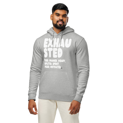 Exhausted in Grey and White Premium Unisex Hoodie - The APWT Gift Shop