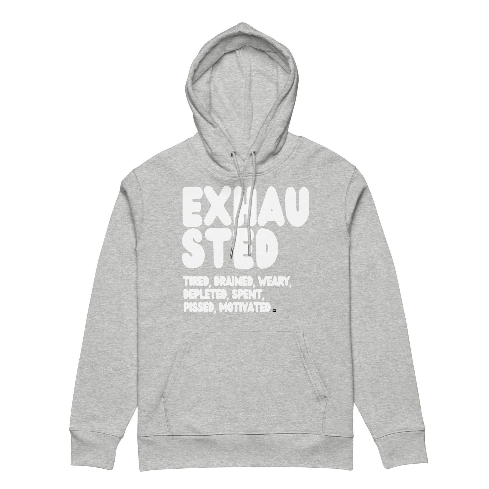 Exhausted in Grey and White Premium Unisex Hoodie - The APWT Gift Shop