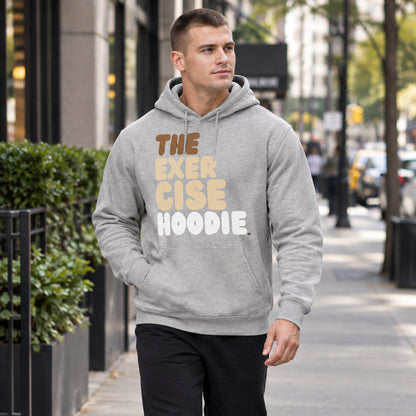 The Exercise Hoodie Premium Unisex Hoodie - Available in 3 Colors