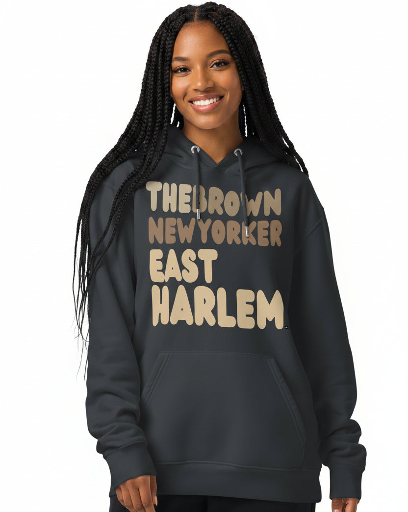 The Brown New Yorker East Harlem Premium Unisex Hoodie - Available in Assorted Colors