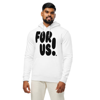 For Us in Black and White Premium Unisex White Hoodie - The APWT Gift Shop