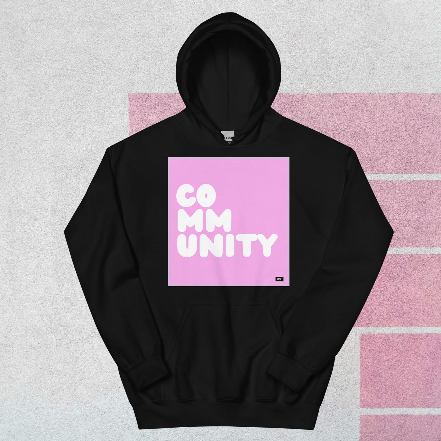 A Community in Pink Unisex Hoodie - Available in Assorted Colors