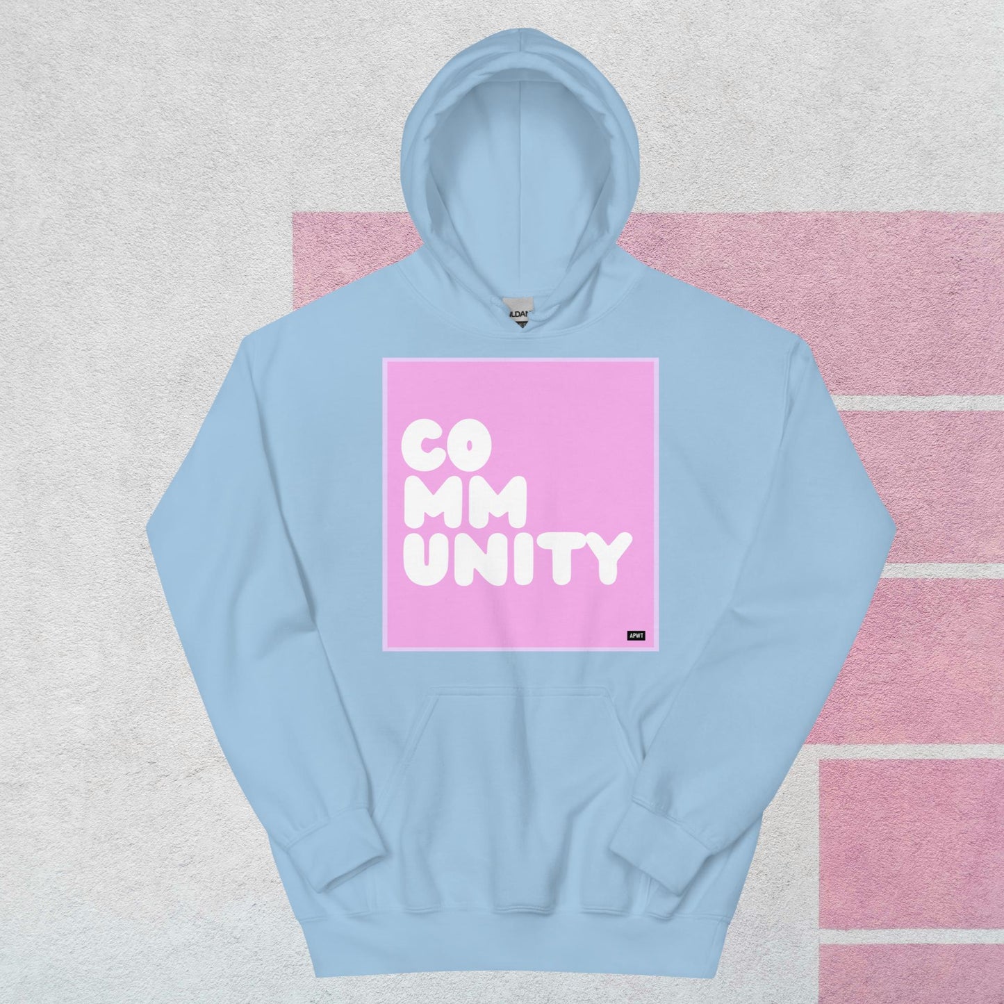 A Community in Pink Unisex Hoodie - Available in Assorted Colors