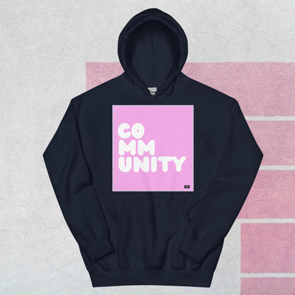 A Community in Pink Unisex Hoodie - Available in Assorted Colors