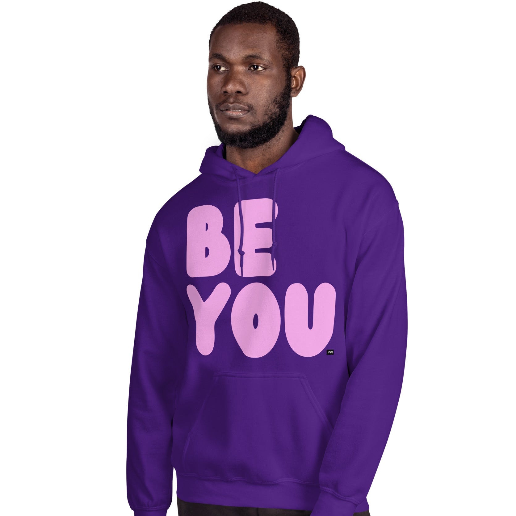 Be You in Purple and Pink Unisex Hoodie - The APWT Gift Shop