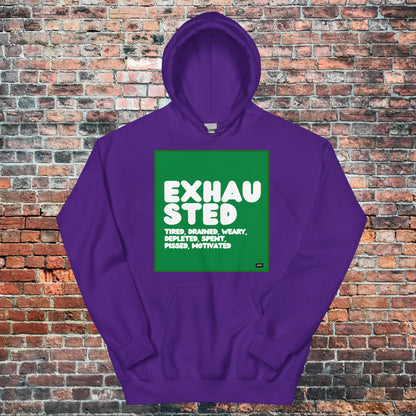 Exhausted in Green and White Unisex Hoodie - Available in Assorted Colors