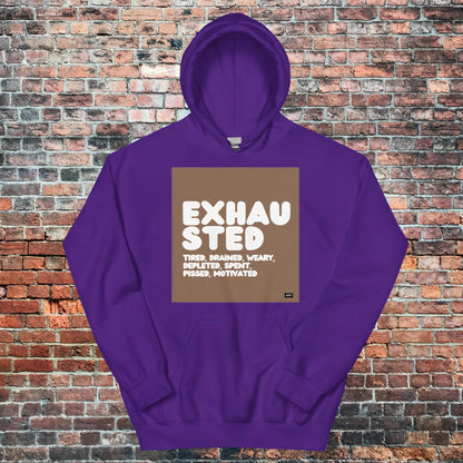 Exhausted in Brown and White Unisex Hoodie - Available in Assorted Colors