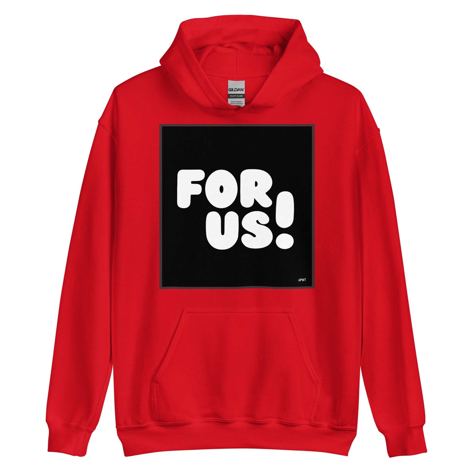 The For Us in Black and White Unisex Hoodie in Red - The APWT Gift Shop