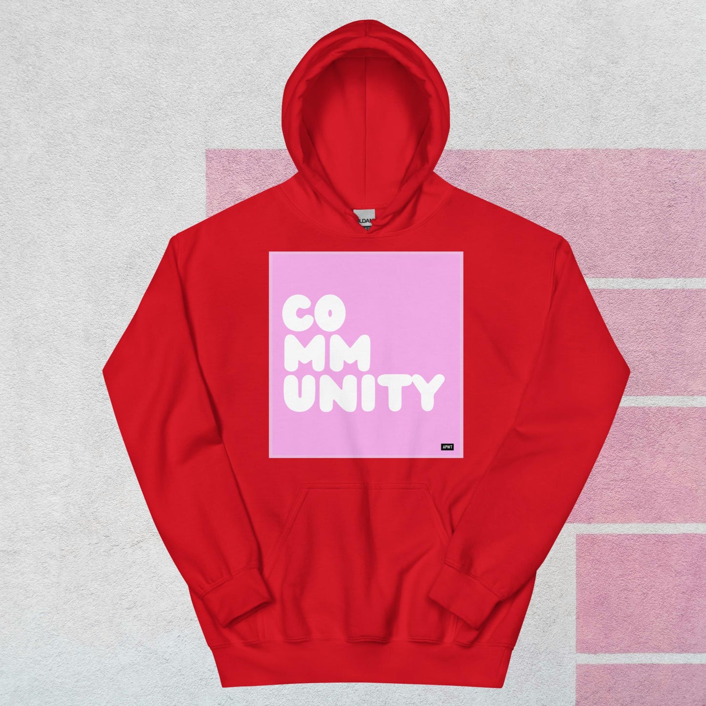 A Community in Pink Unisex Hoodie - Available in Assorted Colors