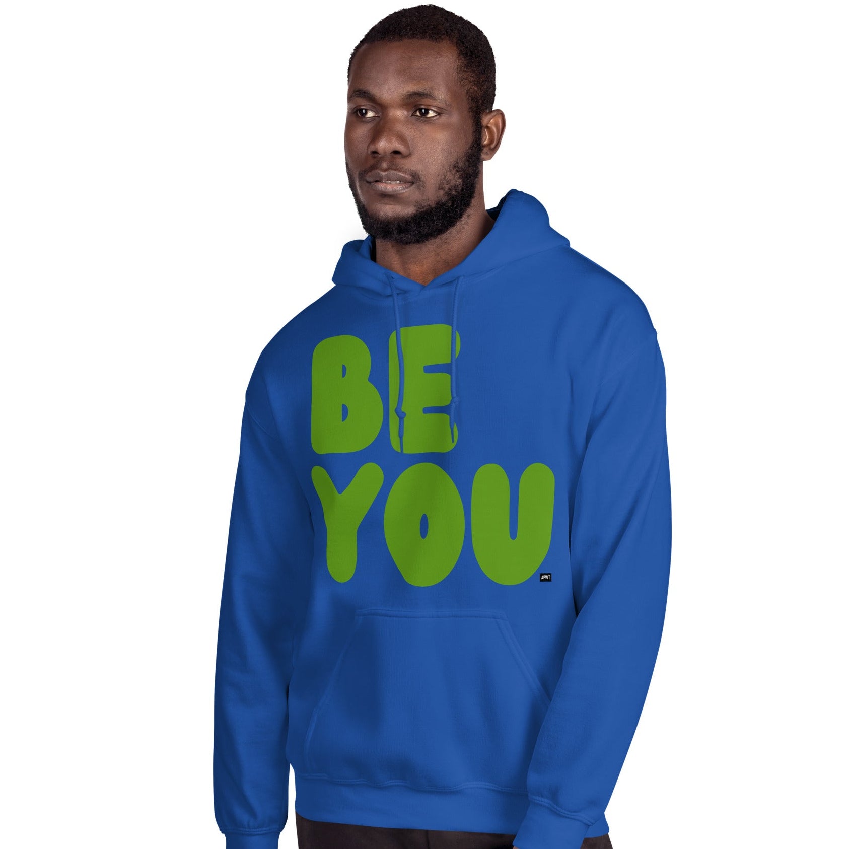 Be You in Blue and Green Unisex Hoodie - The APWT Gift Shop