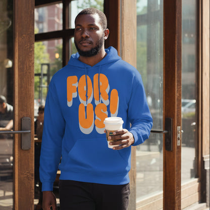 For Us in Blue and Orange Unisex Hoodie