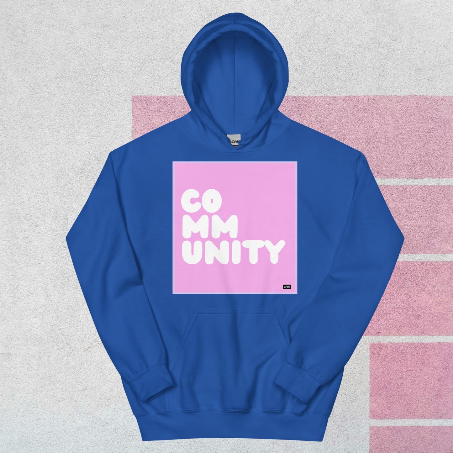 A Community in Pink Unisex Hoodie - Available in Assorted Colors