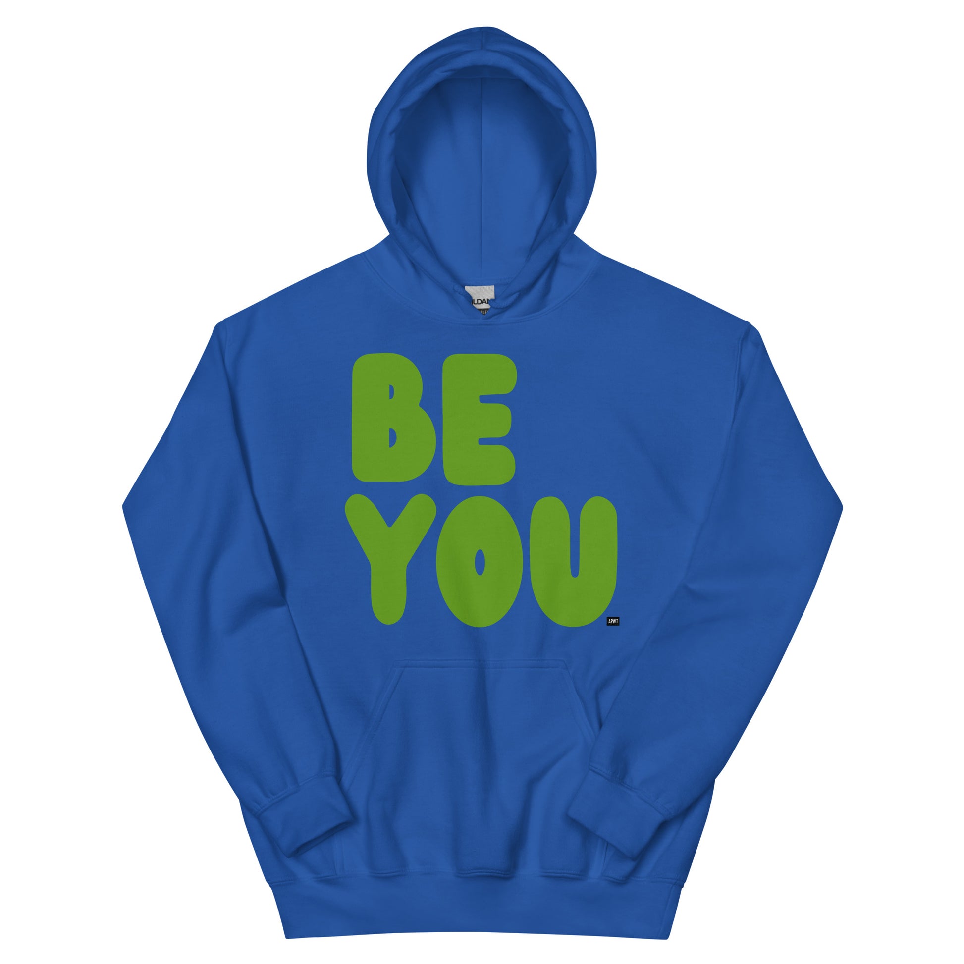 Be You in Blue and Green Unisex Hoodie - The APWT Gift Shop