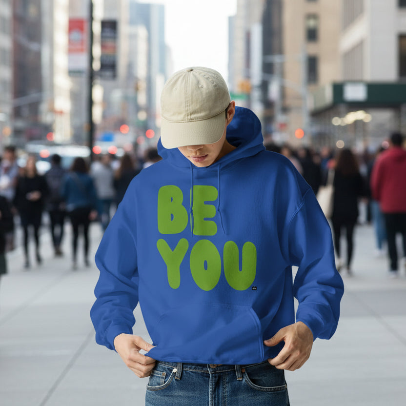 Be You in Blue and Green Unisex Hoodie - The APWT Gift Shop