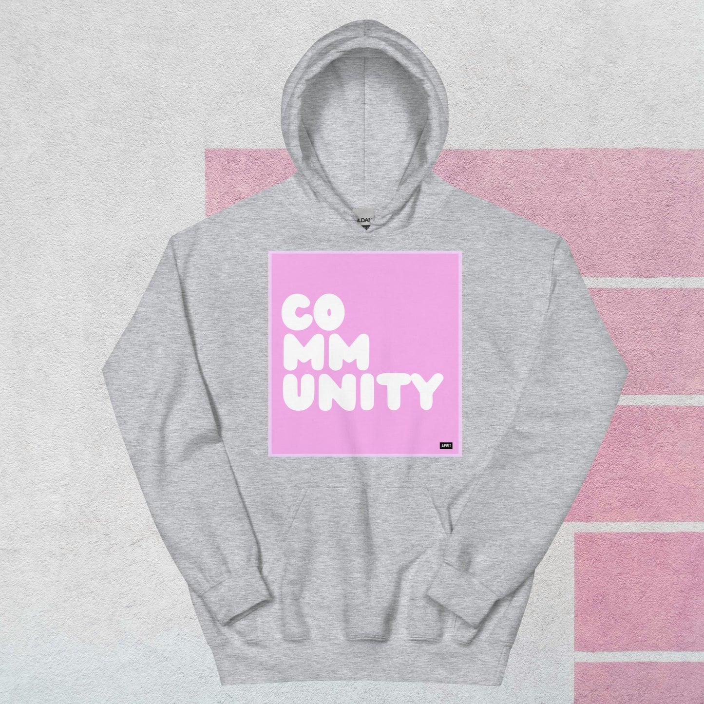 A Community in Pink Unisex Hoodie - Available in Assorted Colors