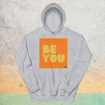 Be You in Orange and Yellow Unisex Hoodie - Available in Assorted Colors