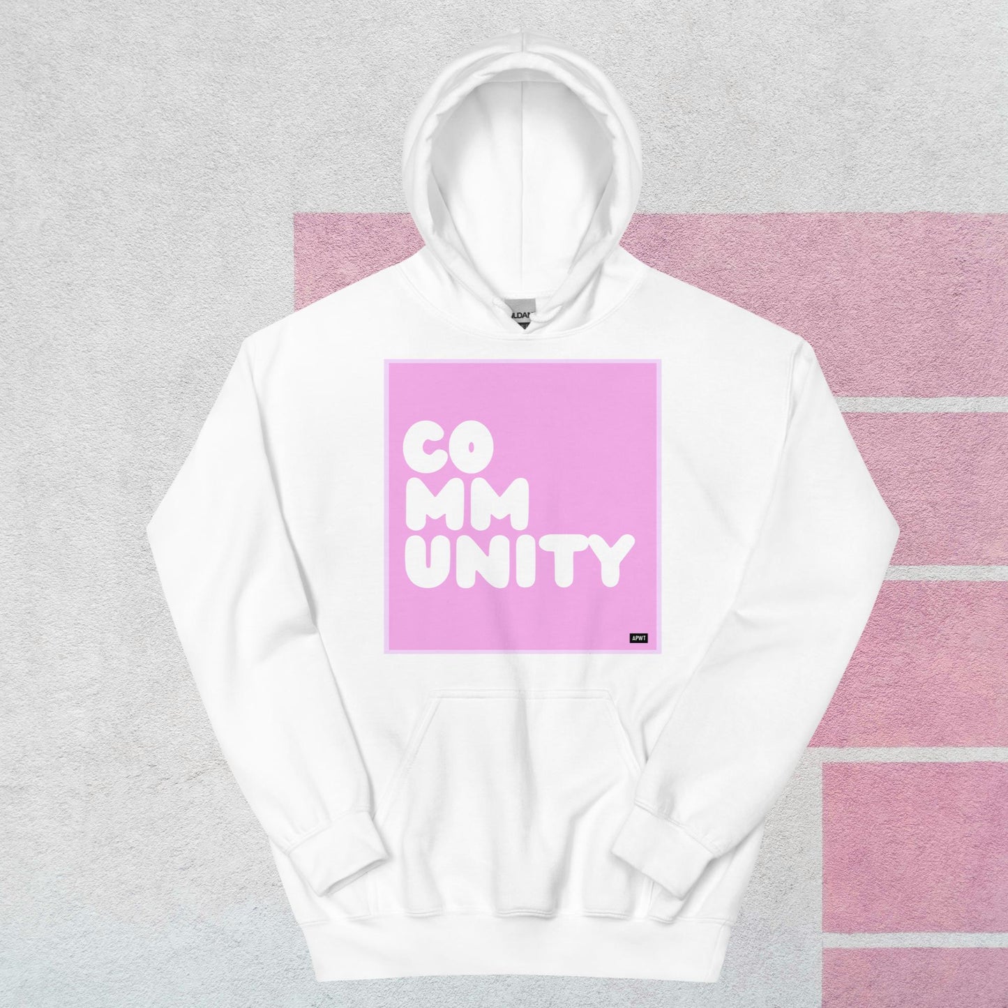 A Community in Pink Unisex Hoodie - Available in Assorted Colors