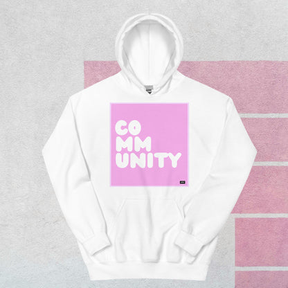 A Community in Pink Unisex Hoodie - Available in Assorted Colors
