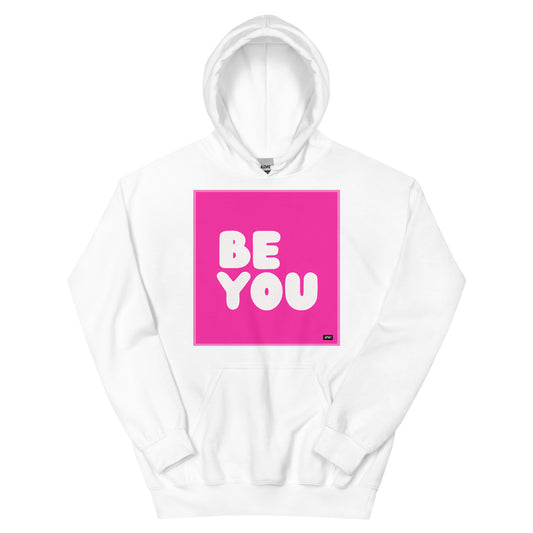 The Be You in Hot Pink Unisex Hoodie - The APWT Gift Shop