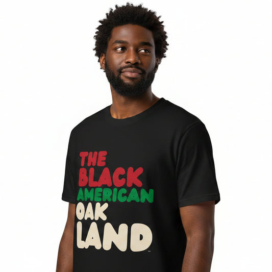 The Black American Oakland Premium Unisex T-Shirt
