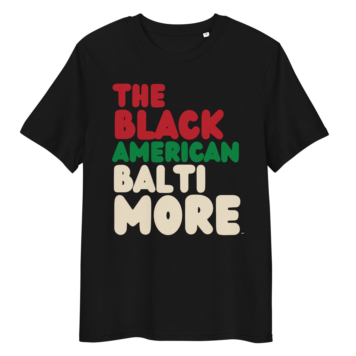 The APWT Gift Shop's the Black American Baltimore Premium Unisex T-Shirt from the Black Collection