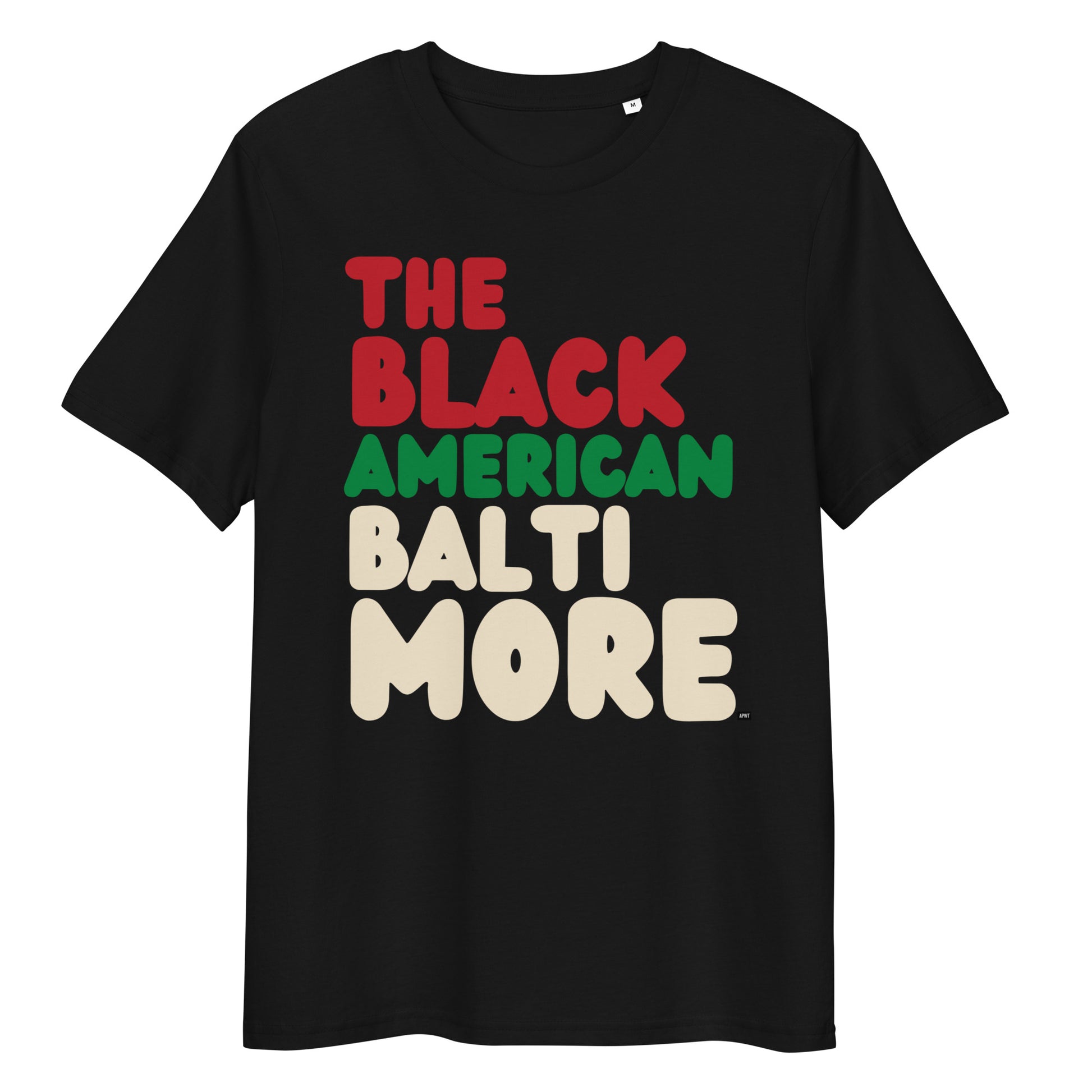 The APWT Gift Shop's the Black American Baltimore Premium Unisex T-Shirt from the Black Collection