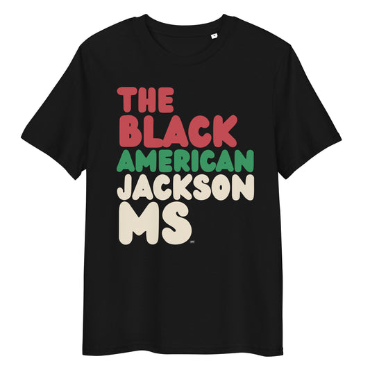 The Black American Jackson MS Premium Unisex T-Shirt