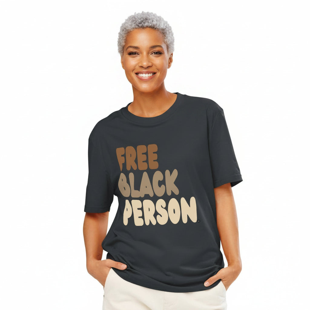 Free Black Person Premium Unisex T-Shirt - Available in Assorted Colors