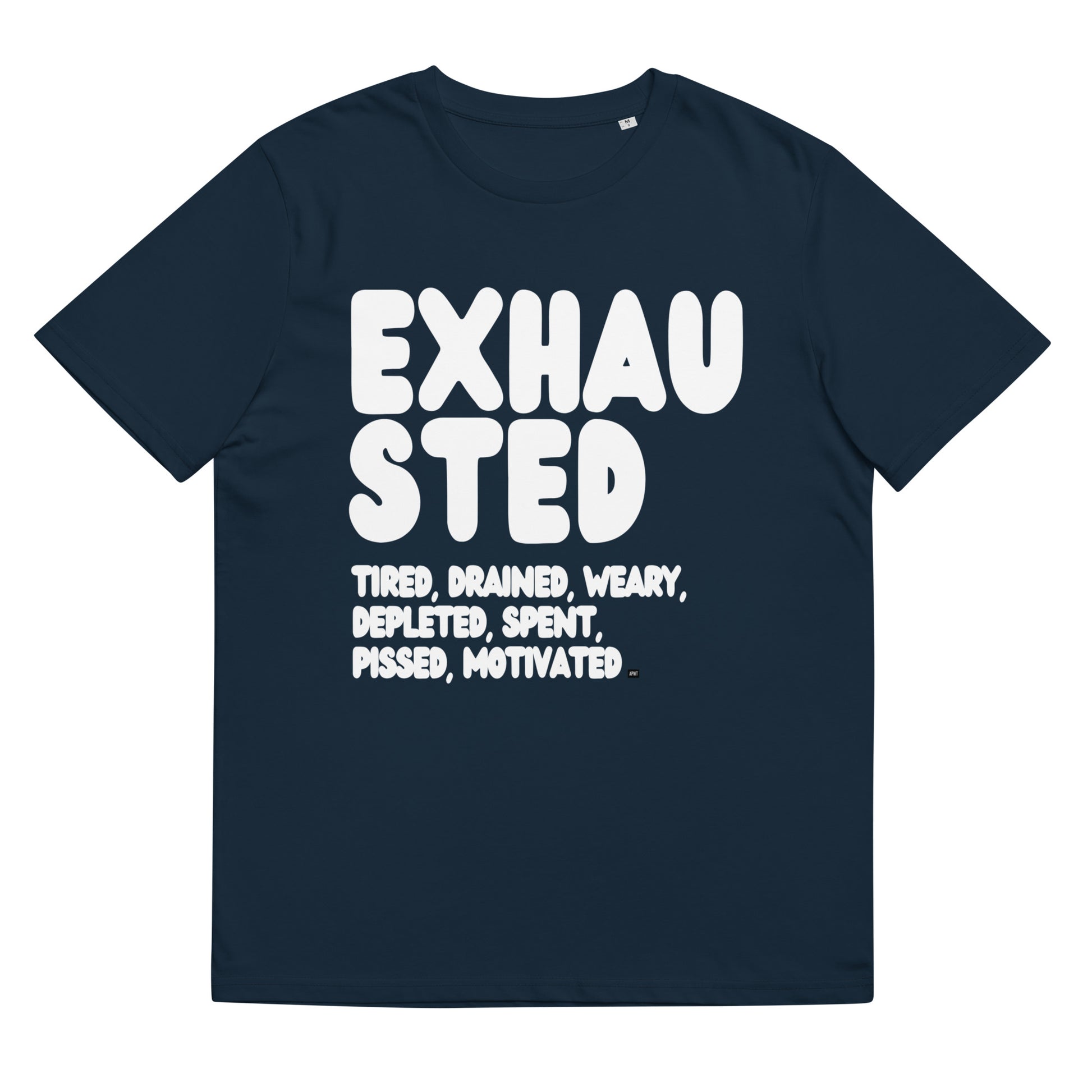 Exhausted in Blue and White Premium Unisex T-Shirt - The APWT Gift Shop