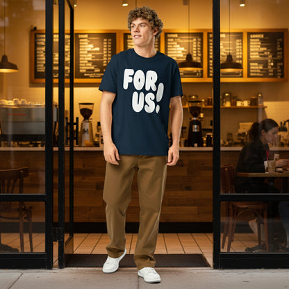 For Us in Blue and White Premium Unisex T-Shirt - The APWT Gift Shop