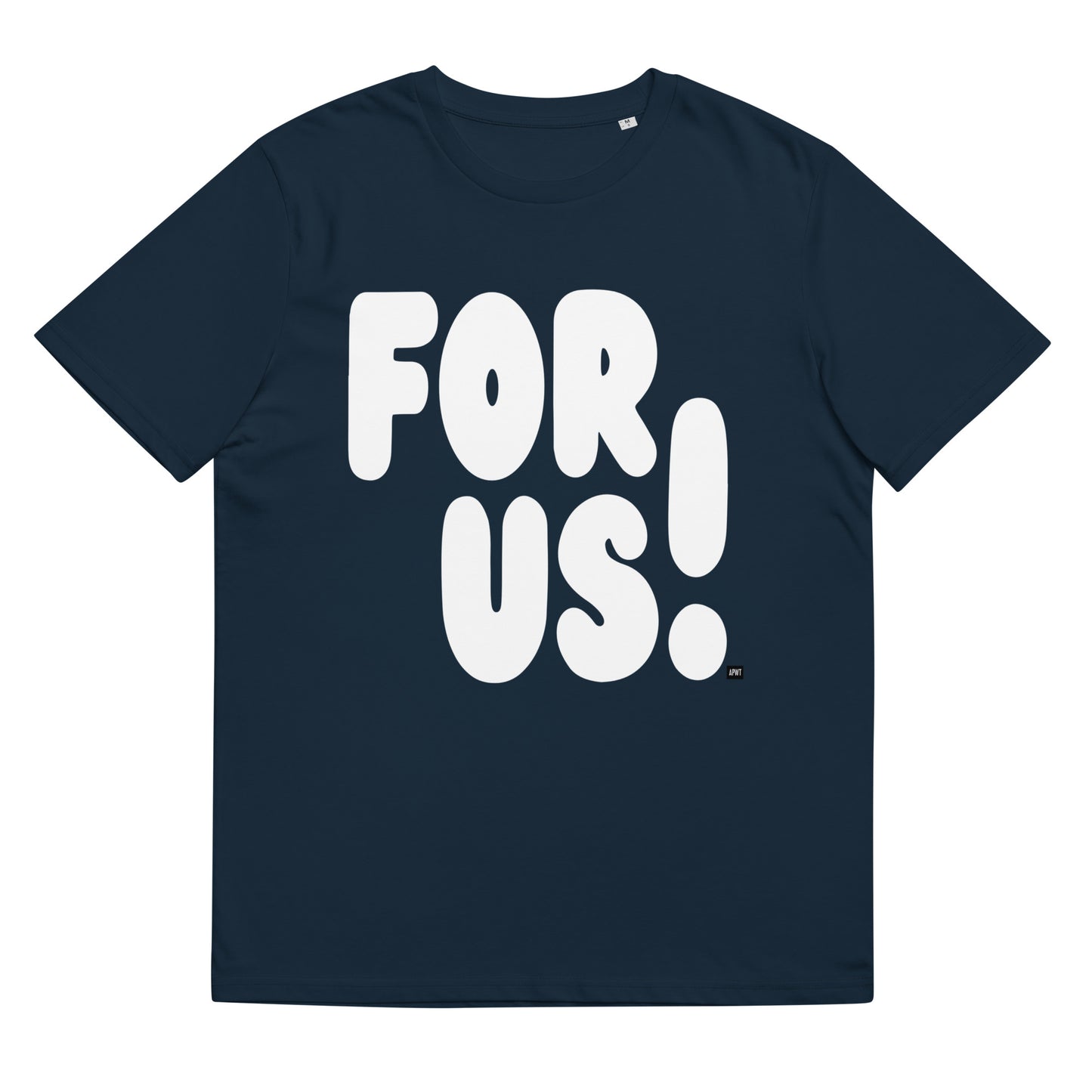 For Us in Blue and White Premium Unisex T-Shirt - The APWT Gift Shop