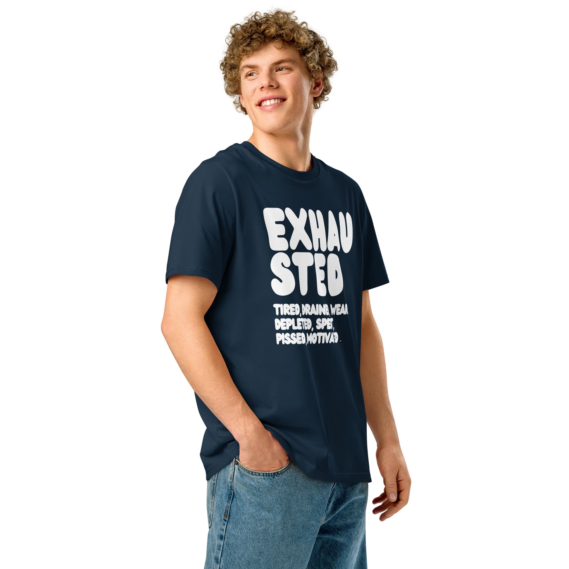 Exhausted in Blue and White Premium Unisex T-Shirt - The APWT Gift Shop