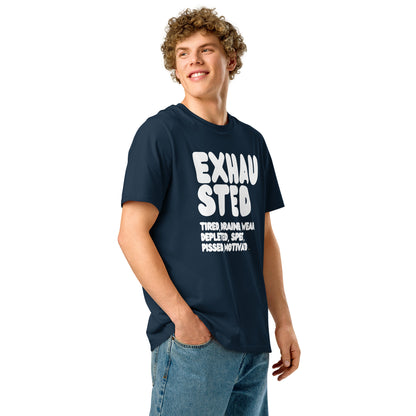 Exhausted in Blue and White Premium Unisex T-Shirt - The APWT Gift Shop