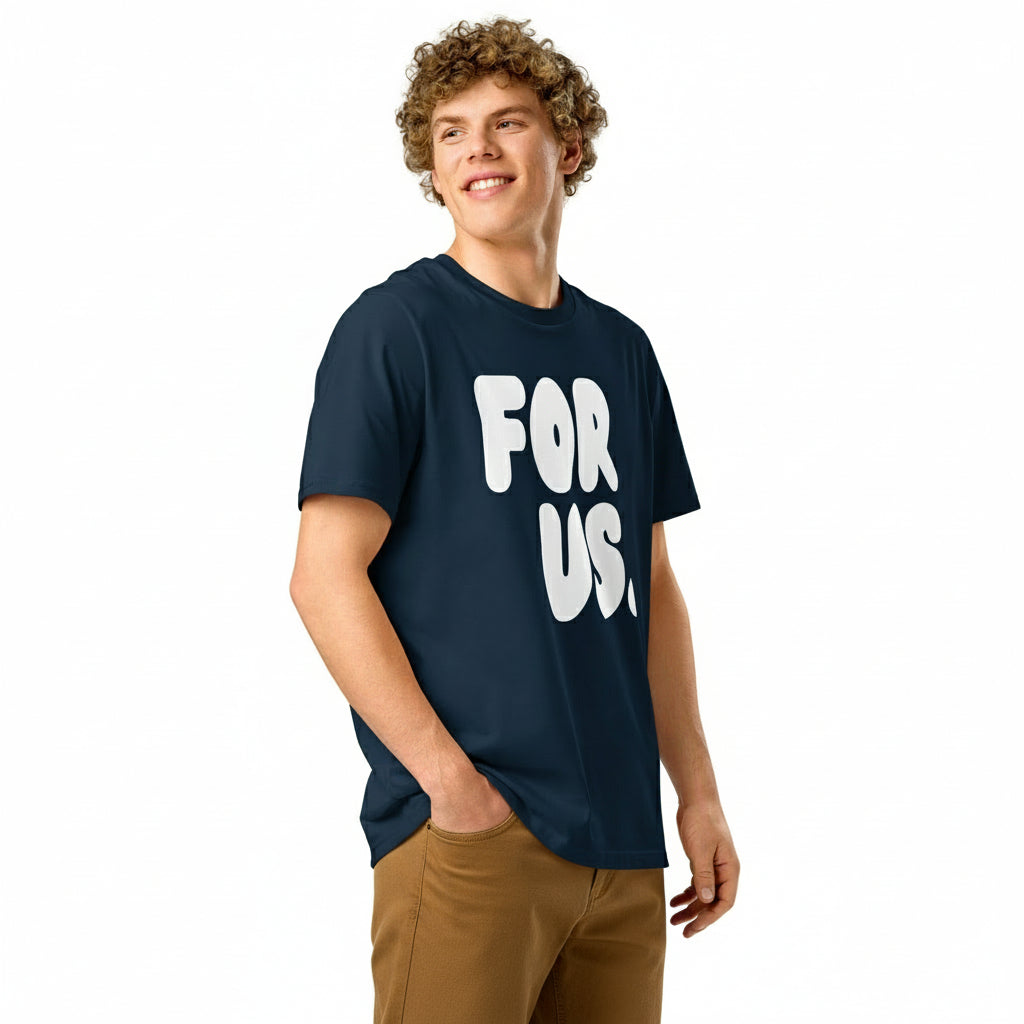 For Us in Blue and White Premium Unisex T-Shirt - The APWT Gift Shop