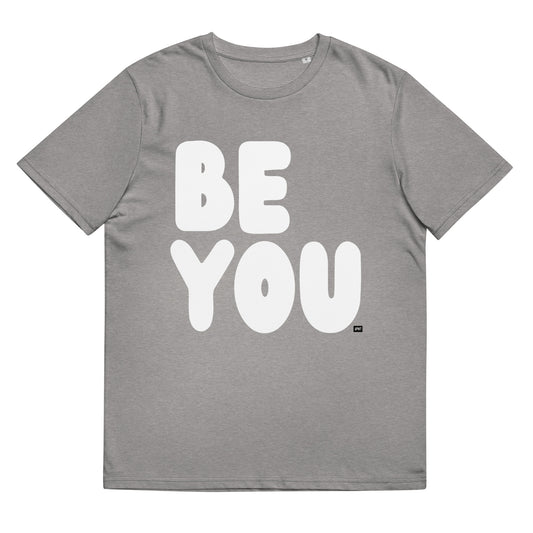 Be You in Grey and White Premium Unisex T-Shirt - The APWT Gift Shop
