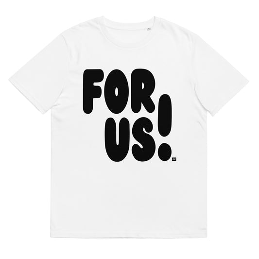 For Us in Black and White Premium Unisex White T-Shirt - The APWT Gift Shop
