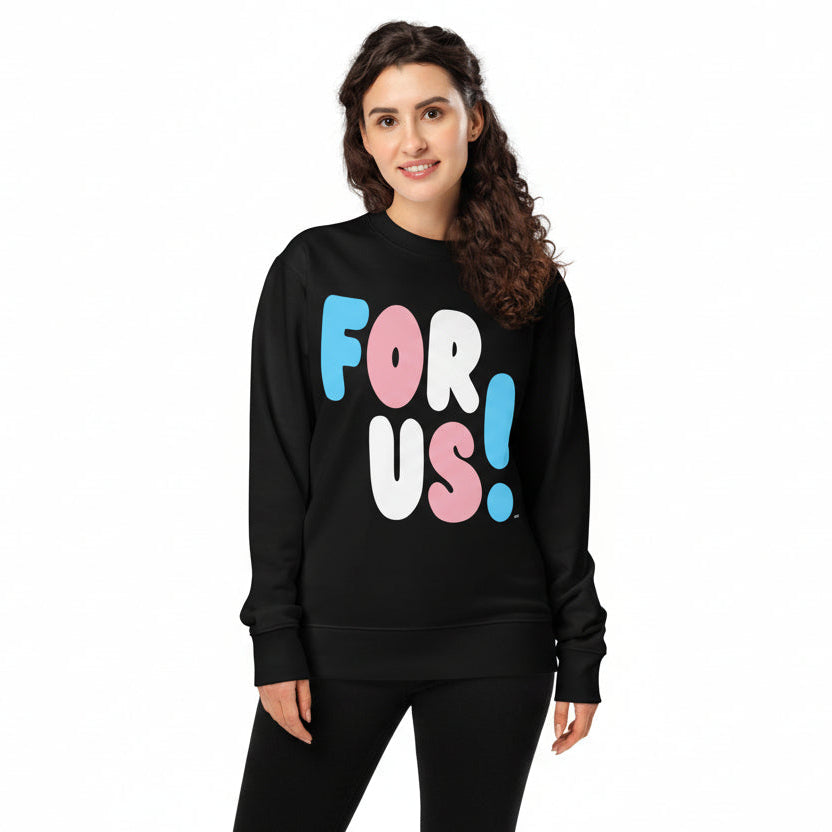 For Us with a T Premium Unisex Crew Neck Sweatshirt - The APWT Gift Shop