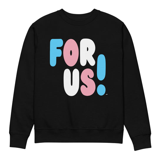 For Us with a T Premium Unisex Crew Neck Sweatshirt - The APWT Gift Shop