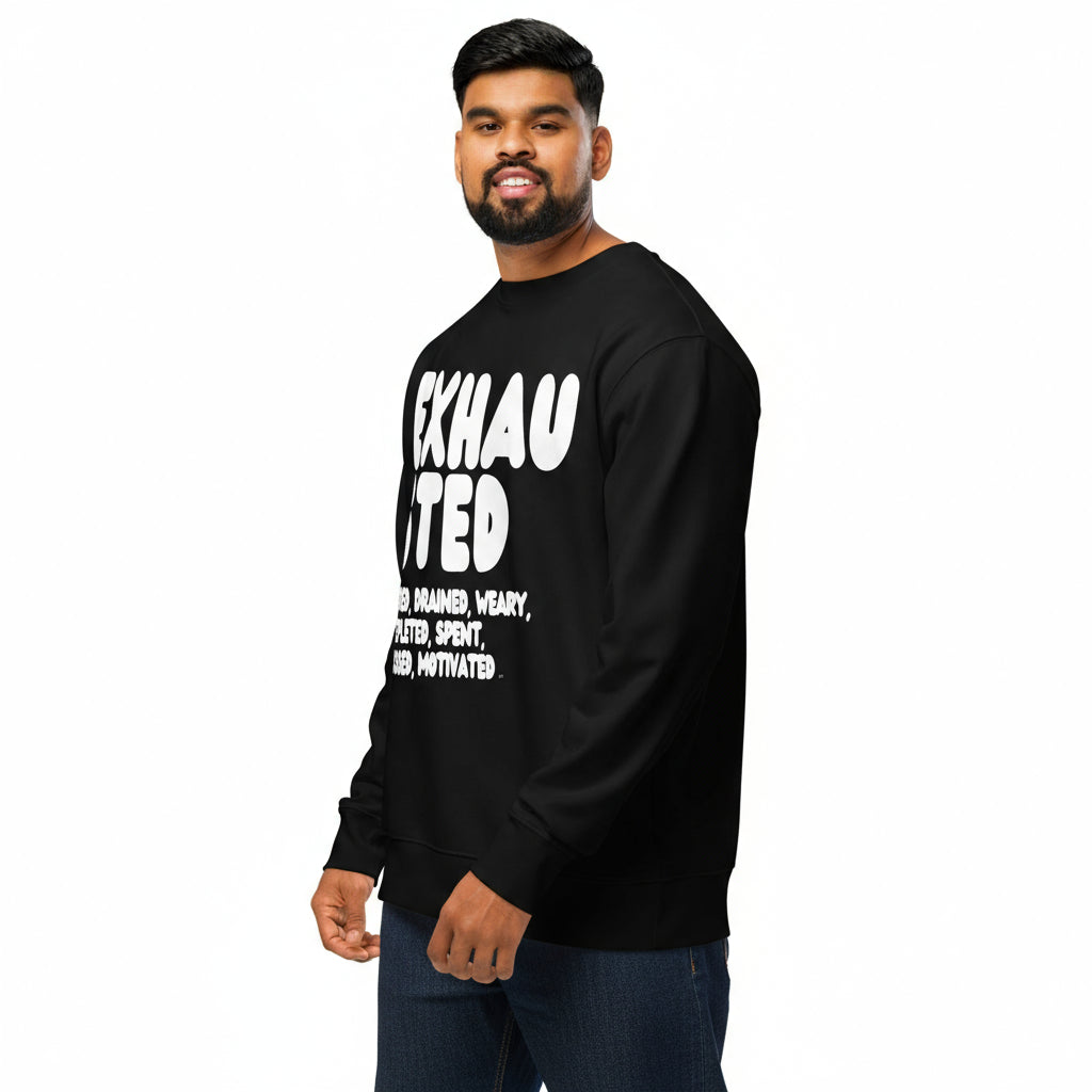 Exhausted in Black and White Premium Unisex Crew Neck Sweatshirt - The APWT Gift Shop