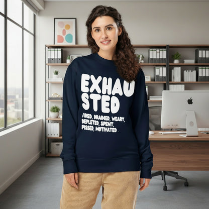 Exhausted in Blue and White Premium Unisex Crew Neck Sweatshirt - The APWT Gift Shop