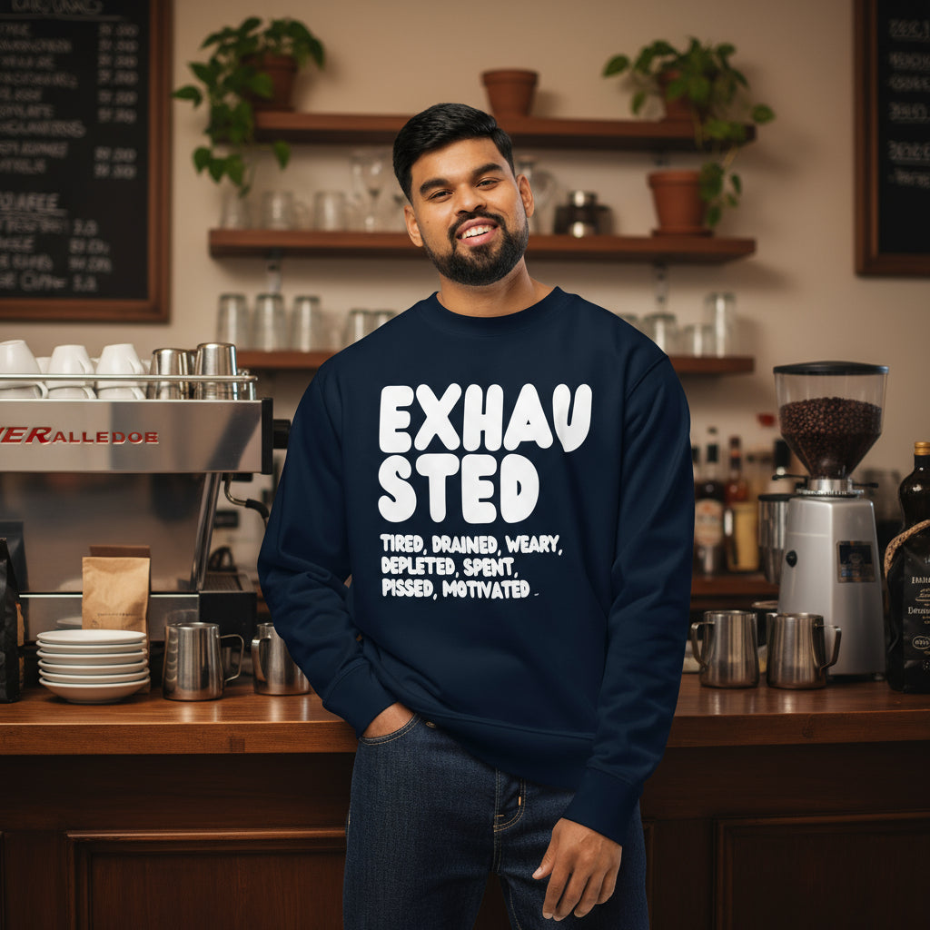 Exhausted in Blue and White Premium Unisex Crew Neck Sweatshirt - The APWT Gift Shop